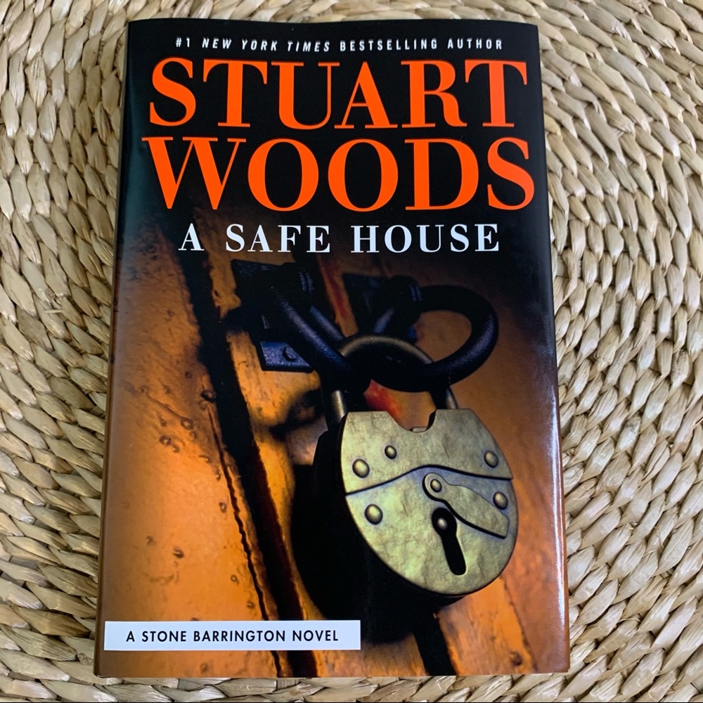 A Safe House - A Novel by Stuart Woods